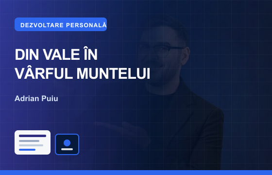Din Vale în Vârful Muntelui